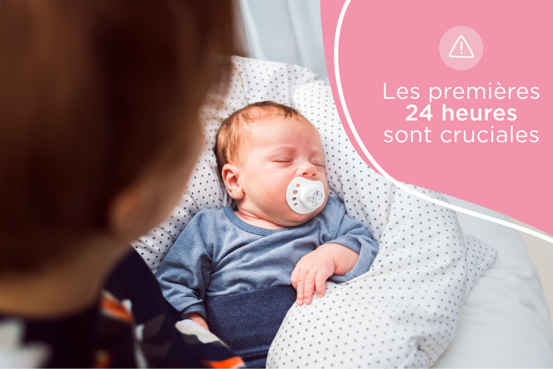 Les premières 24 heures sont cruciales Les premières 24 heures sont cruciales